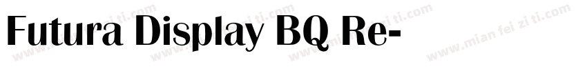 Futura Display BQ Re字体转换